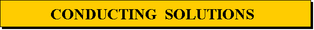 Conducting Solutions